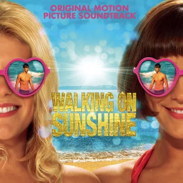 Walking on Sunshine: Original Motion Picture Soundtrack by Various Artists - album cover