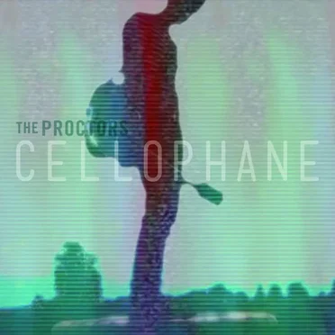 Cellophane by The Proctors - album cover