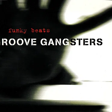 Funky Beats by Groove Gangsters - album cover