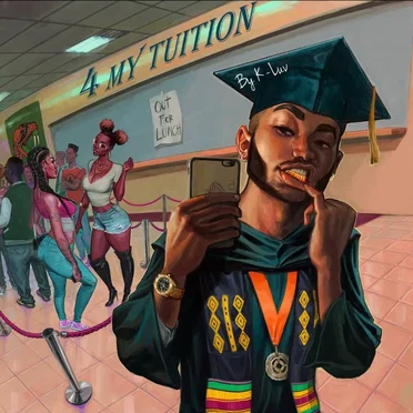 4 My Tuition by K-Luv - album cover
