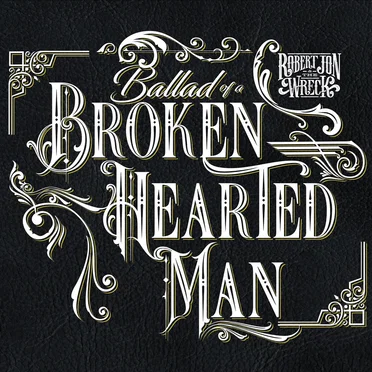 Ballad of a Broken Hearted Man
