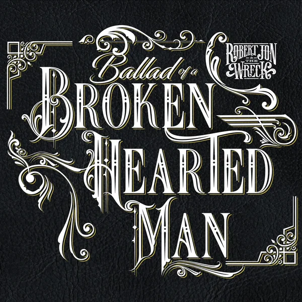 Ballad of a Broken Hearted Man