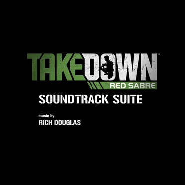 Takedown : Red Sabre - Soundtrack Suite by Rich Douglas - album cover