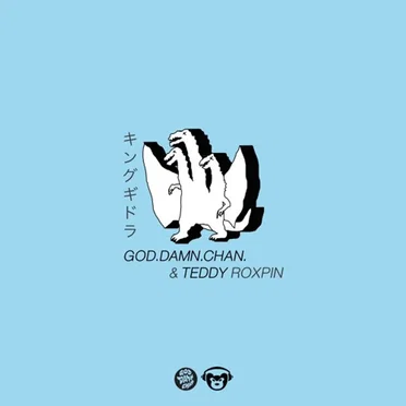 King Ghidorah On A Xanny by God.Damn.Chan. - album cover
