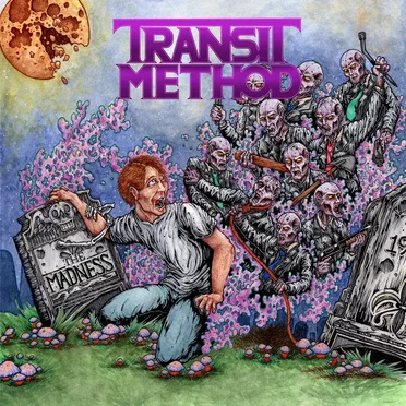 The Madness by Transit Method - album cover