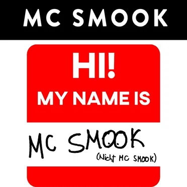 My Name is (MC Smook nicht MC Smook)