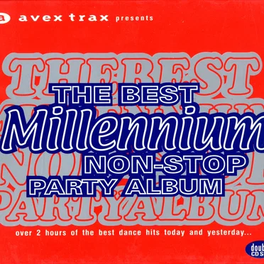 The Best Millennium Non-Stop Party Album