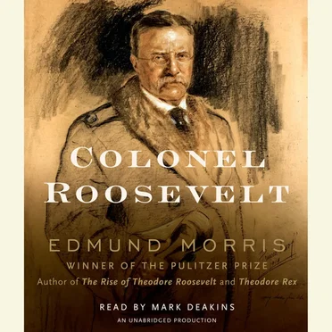 Colonel Roosevelt by Edmund Morris - album cover