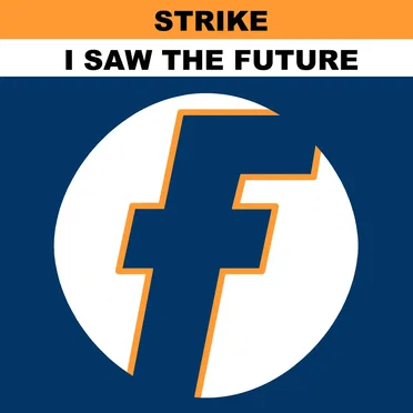 I Saw the Future by Strike - album cover