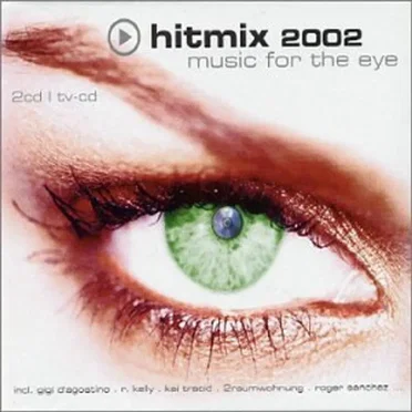 Hitmix 2002 (Music for the Eye) by Various Artists - album cover