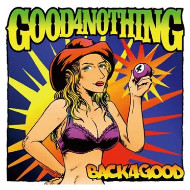 BACK4GOOD by GOOD4NOTHING - album cover