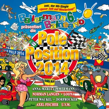 Ballermann 6 Balneario präsentiert Die Pole Position 2014 by Various Artists - album cover