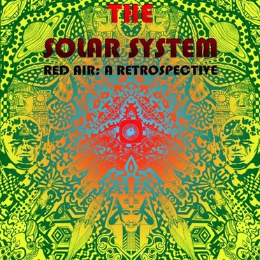 Red Air: A Retrospective by The Solar System - album cover