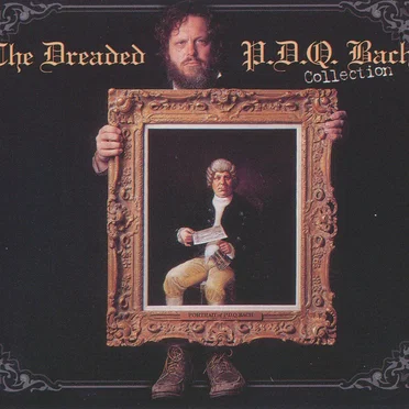 The Dreaded P.D.Q. Bach Collection