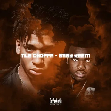 NLE Choppa & Baby Keem by NLE Choppa - album cover