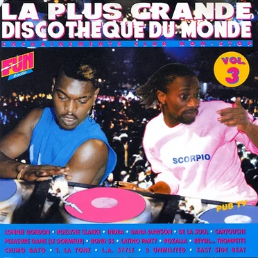La Plus Grande Discothèque du monde, Vol. 3 by Various Artists - album cover