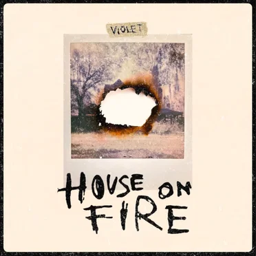 House On Fire by Violet - album cover