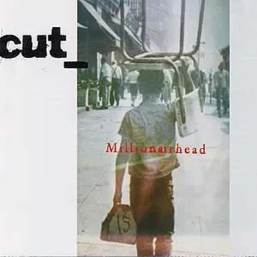 Millionairhead by cut_ - album cover