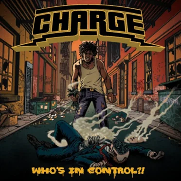 Who's In Control?! by Charge - album cover