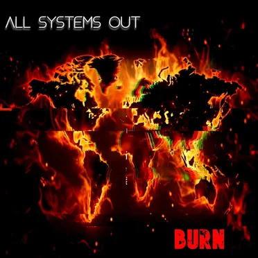 Burn by All Systems Out - album cover