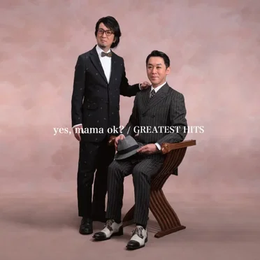 yes, mama ok? / Greatest Hits