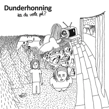 Ka du vente på? by Dunderhonning - album cover