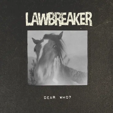 Lawbreaker - Dear Who? by Various Artists - album cover