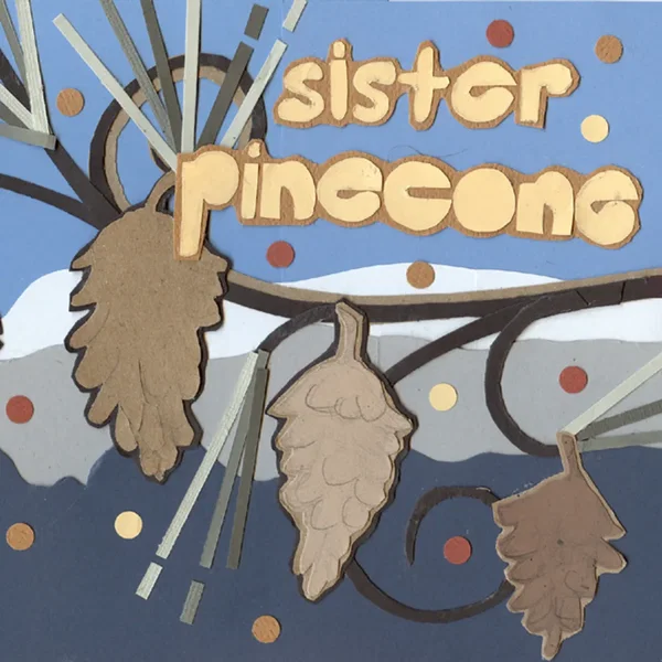 Pear / Sister Pinecone