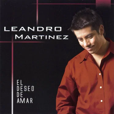 El deseo de amar by Leandro Martínez - album cover
