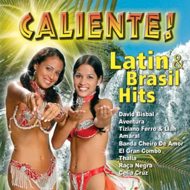 Caliente! Latin & Brasil Hits by Various Artists - album cover