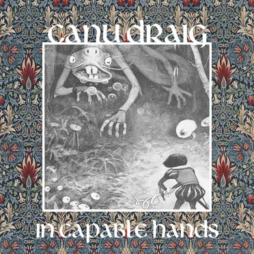 In Capable Hands by Canu Draig - album cover