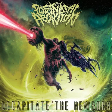 Decapitate The Newborn by Post Natal Abortion - album cover