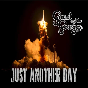 Just Another Day by Giant and the Georges - album cover