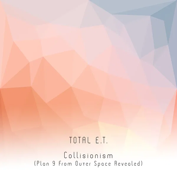 Collisionism (Plan 9 From Outer Space Revealed)