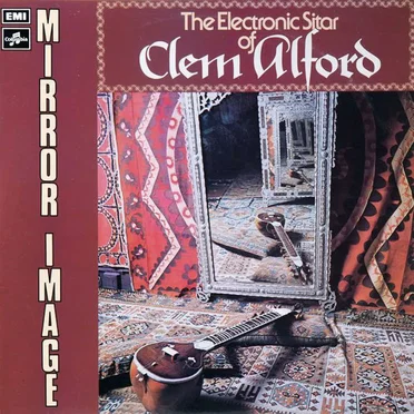 Mirror Image: The Electronic Sitar of Clem Alford by Clem Alford - album cover