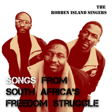 Songs from South Africa's Freedom Struggle