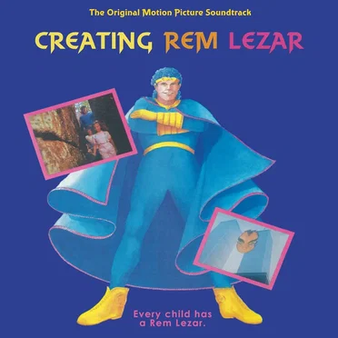 Creating Rem Lezar (Original Soundtrack Album) by Creating Rem Lezar - album cover
