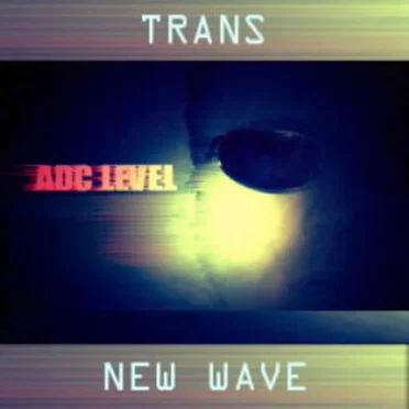 TRANS NEW WAVE