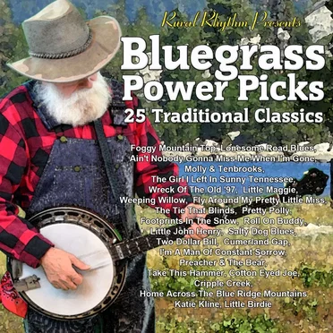 Bluegrass Power Picks: 25 Traditional Classics by Various Artists - album cover