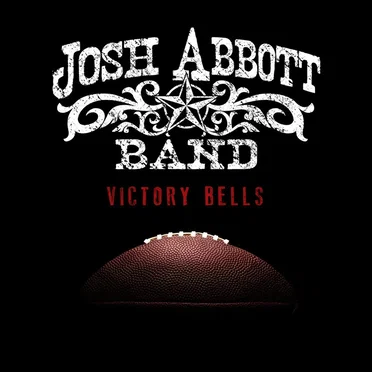Victory Bells by Josh Abbott Band - album cover