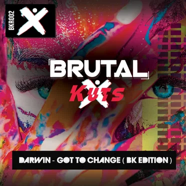 Got to Change (BK edition)