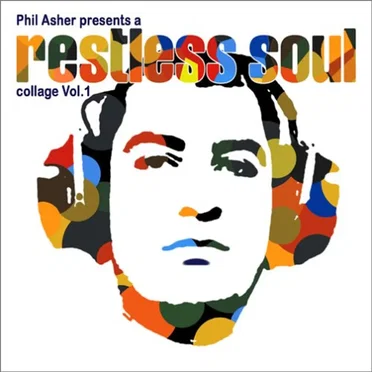 A Restless Soul Collage by Phil Asher - album cover