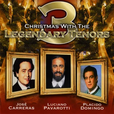 Christmas with the 3 Legendary Tenors