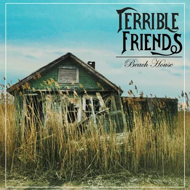 Beach House by Terrible Friends - album cover
