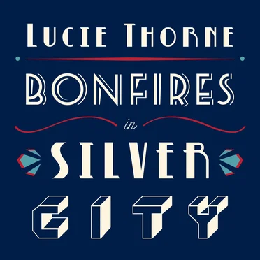 Bonfires in Silver City
