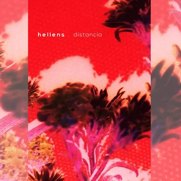 Distancia / EP by Hellens - album cover
