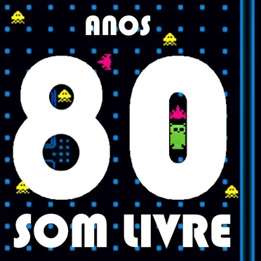 Som livre anos 80, Volume 2 by Various Artists - album cover