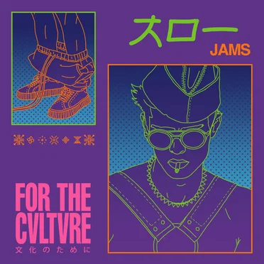 スロー JAMS by FOR THE CVLTVRE - album cover