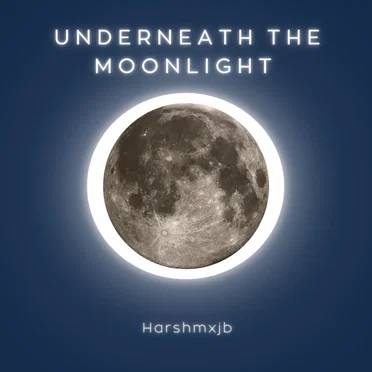 Underneath The Moonlight