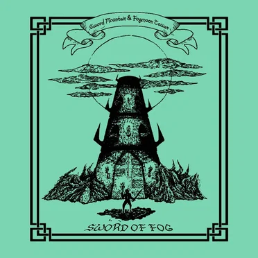 Sword of Fog by Fogmoon Tower - album cover